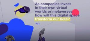 Practical Metaverse Applications From World Economic Forum 2022