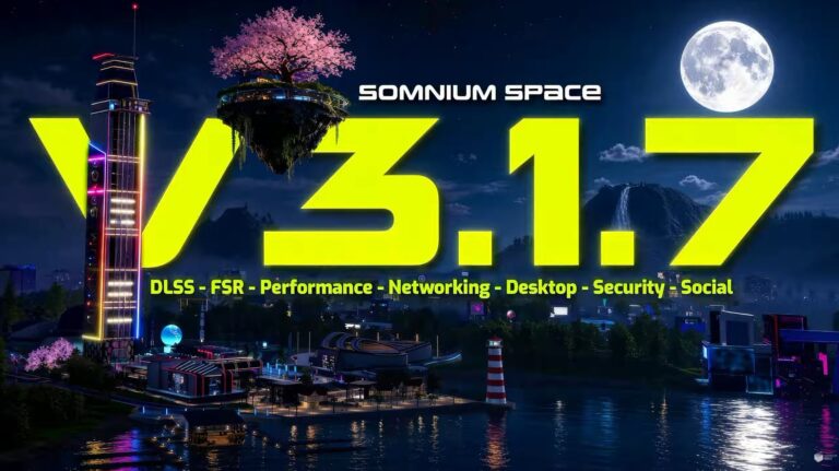 Somnium Space V3.1.7 release art highlighting DLSS, FSR, performance, networking, desktop, security, and social updates