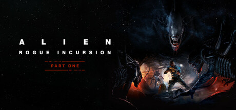 Alien: Rogue Incursion Part One key art from Steam, showing Xenomorphs surrounding a marine