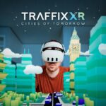 Traffix XR: Cities of Tomorrow key art — miniature city roads over a tabletop mixed-reality scene