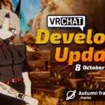 VRChat Developer Update graphic dated 8 October 2026, featuring the world Autumn Fragrance by _Harim